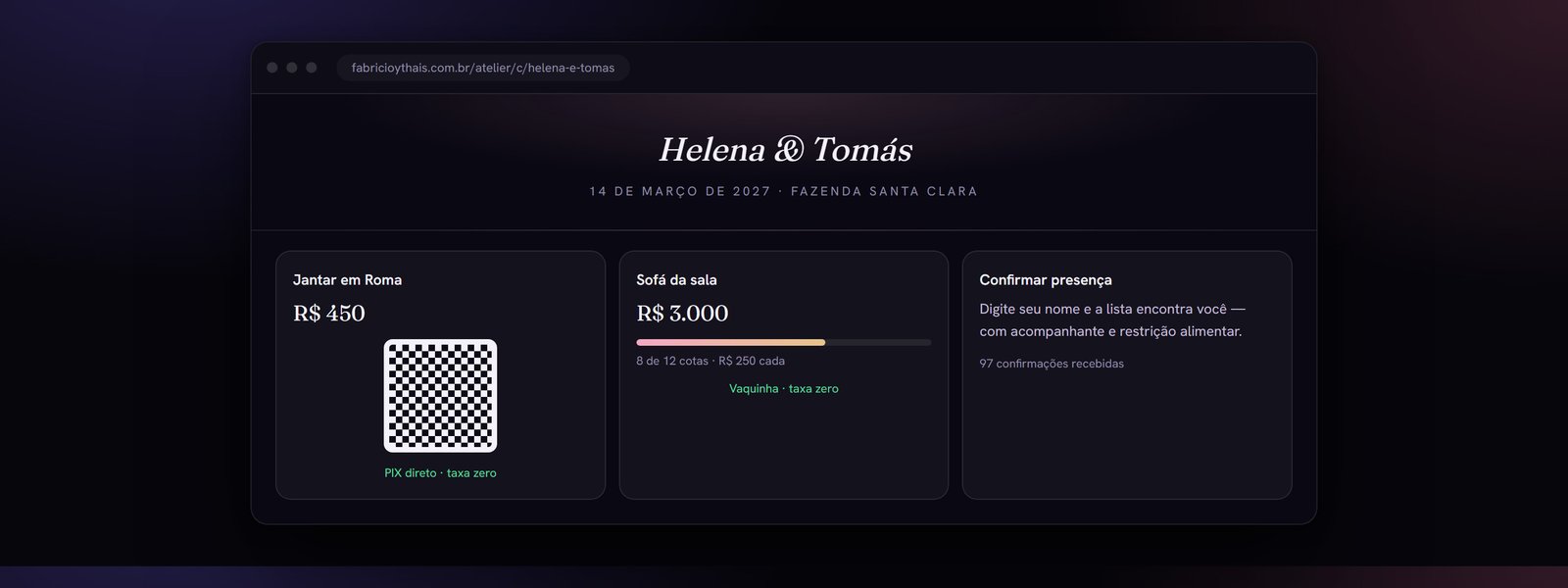 O site do casamento: presente com QR do PIX, vaquinha por cotas e RSVP que se responde sozinho.